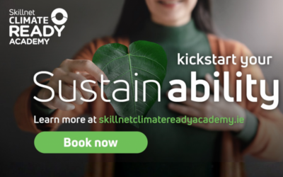 Skillnet Climate Ready Academy - Kickstart your Sustainability